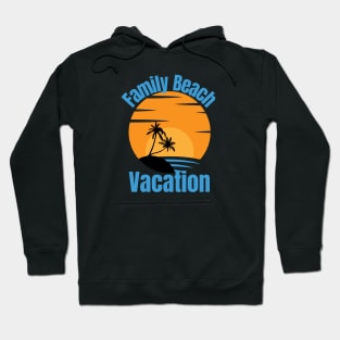 Family Beach Hoodie